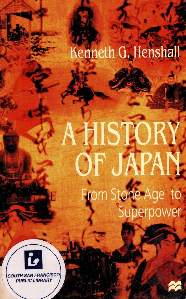 book titled: A history of Japan, from stone age to superpower